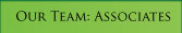 Our Team: Associates